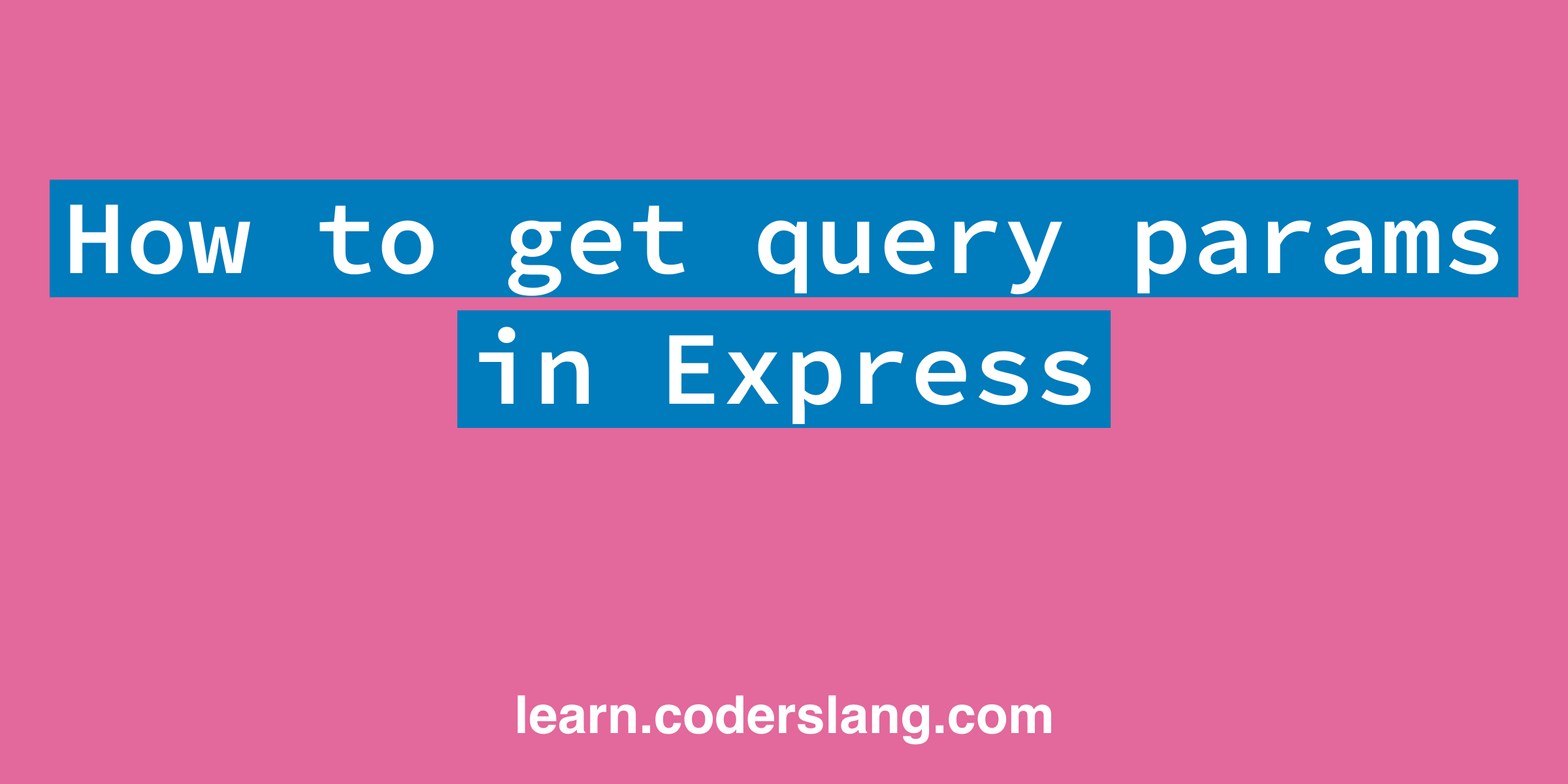How to get query params in Express