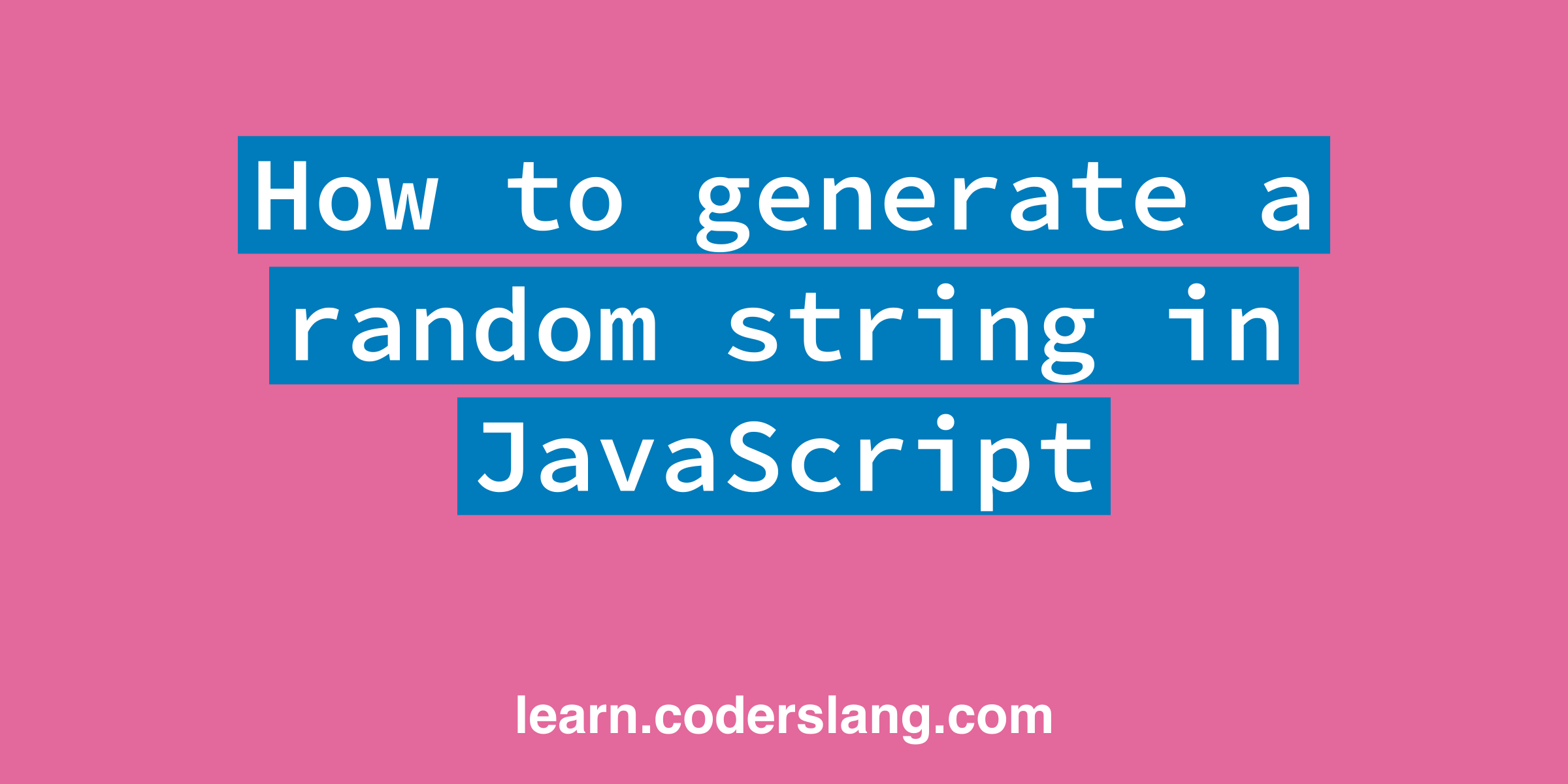Sanders margin Terminal How to generate a random string in JavaScript