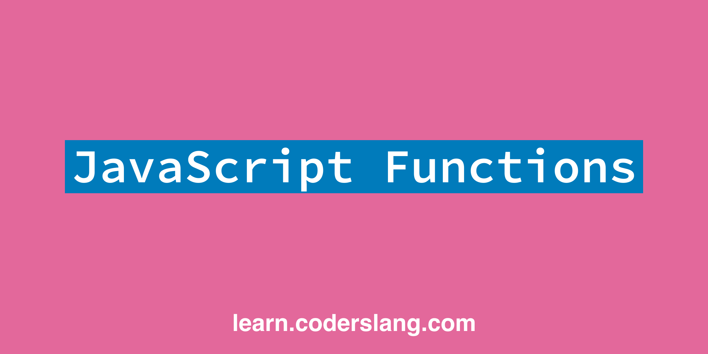 JavaScript functions for beginners